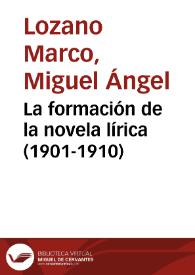 La formación de la novela lírica (1901-1910)