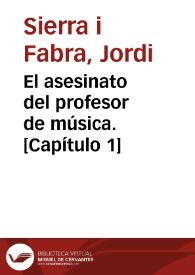 El asesinato del profesor de música. [Capítulo 1]