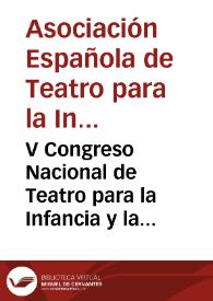 V Congreso Nacional de Teatro para la Infancia y la Juventud. Torremolinos, [1975]