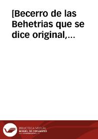 [Becerro de las Behetrias que se dice original, precedido de un fragmento de la Crónica del Rey D. Pedro]  [Manuscrito]