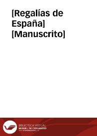 [Regalías de España]  [Manuscrito]