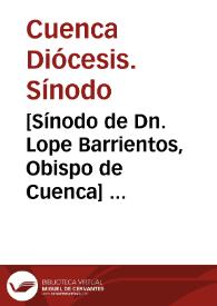 [Sínodo de Dn. Lope Barrientos, Obispo de Cuenca]  [Manuscrito]