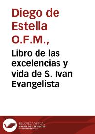 Libro de las excelencias y vida de S. Ivan Evangelista