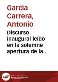 Discurso inaugural leído en la solemne apertura de la Universidad Literaria de Granada el dia 1{486} de octubre de 1867