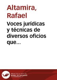 Voces jurídicas y técnicas de diversos oficios que usaron la legislación indiana y sus comentadores y que no tienen correspondencia en el Diccionario de la Academia