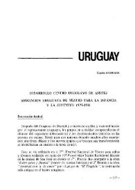 Informe de Uruguay. Desarrollo Centro Uruguayo de ASSITEJ. Asociación Uruguaya de Teatro para la Infancia y la Juventud 1979-1981