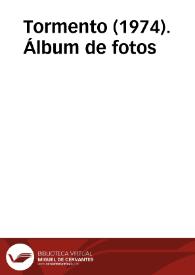 Tormento (1974). Álbum de fotos