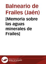 [Memoria sobre las aguas minerales de Frailes]