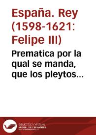 Prematica por la qual se manda, que los pleytos pendientes, y que pendieren en el Consejo sobre causas ciuiles, cuyo interes principal no exceda de mil ducados, se vean y determinen en vista, reuista por solos dos Iuezes, y desta manera se entienda la ley cincuenta del titulo quarto en el libro segundo de la nueua Recopilacion.