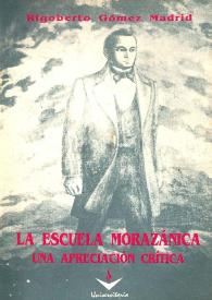 La escuela morazánica: una apreciación crítica [Fragmento]