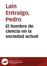 El hombre de ciencia en la sociedad actual