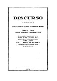 Discurso pronunciado por el presidente de la Academia Colombiana de Historia ... Jose Manuel Marroquin en la sesion solemne del 1º de agosto de 1829 celebrada para glorificar la memoria del historiador dominico Fr. Alonso de Zamora ...