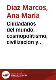 Ciudadanos del mundo: cosmopolitismo, civilización y barbarie en 