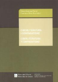 Ciberliteratura i comparatisme : = Ciberliteratura y comparatismo