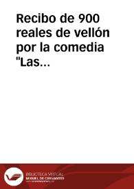 Recibo de 900 reales de vellón por la comedia 