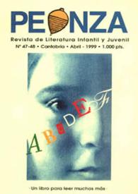 Peonza : Revista de literatura infantil y juvenil. Núm. 47-48, abril 1999