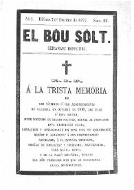 El Bou Solt : semanari impolític. Añ I, núm. 22 (Disapte 7 d'Octubre de 1877) [sic]