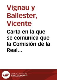 Carta en la que se comunica que la Comisión de la Real Academia de la Historia encargada de dictaminar en el expediente de 