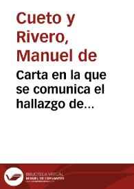 Carta en la que se comunica el hallazgo de inscripciones romanas e islámicas en las cercanías de Priego (Córdoba) y de Loja, y la remisión de vaciados de éstas