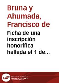 Ficha de una inscripción honorífica hallada el 1 de noviembre de 1781 en las excavaciones que se están realizando en Itálica