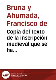 Copia del texto de la inscripción medieval que se ha encontrado en las excavaciones que se están realizando en Utrera.