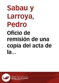 Oficio de remisión de una copia del acta de la Comisión de Monumentos de León sobre la investigación en torno a los restos que se atribuyen al Rey Alfonso VI de Castilla y el sarcófago de la Reina Doña Inés, que la Academia dirige a la Comisión de Antigüedades para que informe lo que estime conveniente