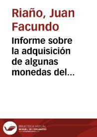 Informe sobre la adquisición de algunas monedas del catálogo remitido por José T. De Ondovilla, en el que concluye que no se debe adquirir.