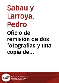 Oficio de remisión de dos fotografías y una copia de la carta de Pantaleón S. Casado, en relación a los bronces hallados en Támara (Palencia). Se solicita el correspondiente informe.