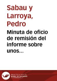 Minuta de oficio de remisión del informe sobre unos presuntos ortostatos decorados encontrados en un dolmen de Melón.