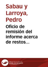 Oficio de remisión del informe acerca de restos romanos en Pombar y A Cigarrosa, para que se emita una opinión al respecto.