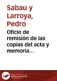 Oficio de remisión de las copias del acta y memoria relativas a las obras y demoliciones llevadas a cabo en el Monasterio de San Isidoro del Campo para que informe la Comisión Mixta Organizadora de las Provinciales de Monumentos.