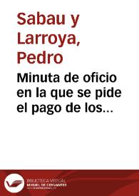 Minuta de oficio en la que se pide el pago de los atrasos que se deben a Sanahuja desde mayo de 1855.