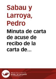 Minuta de carta de acuse de recibo de la carta de 12-8-70. Se le comunica que la Dirección General de Instrucción Pública acaba de informar de la orden en que se manda la venta de las murallas.