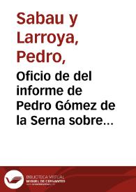 Oficio de del informe de Pedro Gómez de la Serna sobre las cuatro momias guanches de Tenerife para que se estudie desde un punto de vista histórico-arqueológico.