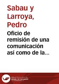 Oficio de remisión de una comunicación así como de la Memoria topográfica de la comarca de Olot, junto con un cajón de antigüedades enviado por Esteban Paluzie para su examen.