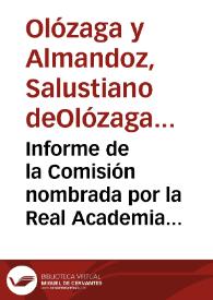 Informe de la Comisión nombrada por la Real Academia de la Historia al objeto de valorar la solicitud dirigida al Ministro de Fomento por  Jorge Loring, pidiendo se declaren de su propiedad las antigüedades por él descubiertas en la provincia de Málaga. La Comisión desestima la solicitud y al mismo tiempo hace presente la necesidad de fijar una ley que regule las excavaciones arqueológicas, la intervención del Estado, el destino de los objetos y las indemnizaciones correspondientes.