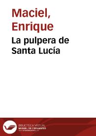 La pulpera de Santa Lucía