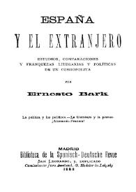 España y el extranjero : estudios, comparaciones y franquezas literarias y políticas de un cosmopolita