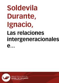 Las relaciones intergeneracionales e intrageneracionales en el exilio