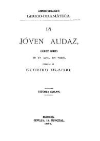 Un joven audaz  : juguete cómico, en un acto, en verso