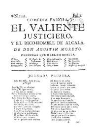 Comedia famosa El valiente justiciero y el rico-hombre de Alcalá