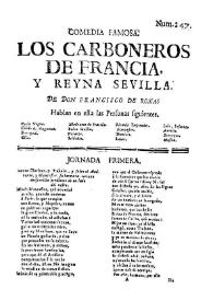 Comedia famosa Los carboneros de Francia, y reyna Sevilla