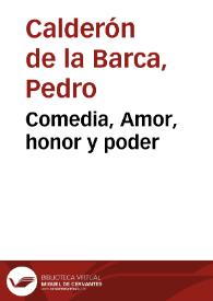 Comedia, Amor, honor y poder