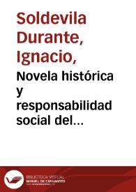 Novela histórica y responsabilidad social del escritor: el camino trazado por Benjamín Prado en 