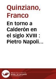 En torno a Calderón en el siglo XVIII : Pietro Napoli Signorelli y la crítica al teatro calderoniano