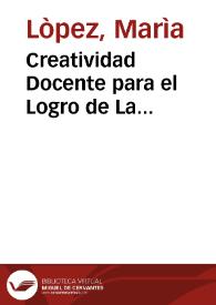 Creatividad Docente para el Logro de La Enseñanza-Aprendizaje