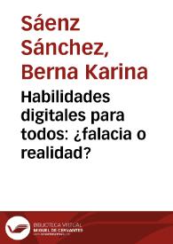 Habilidades digitales para todos: ¿falacia o realidad?