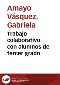 Trabajo  colaborativo con alumnos de tercer grado