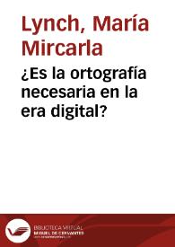 ¿Es la ortografía necesaria en la era digital?