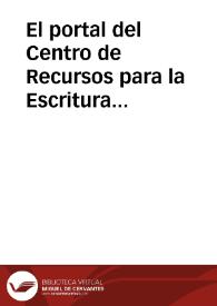 El portal del Centro de Recursos para la Escritura Académica: Modelando en línea el oficio del escritor academico